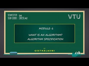 VTU DAA18CS42 M1 L1 ALGO&SPEC