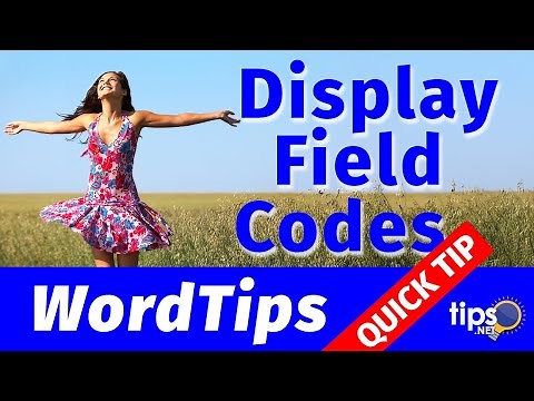 3 Quick Ways to Display Field Codes