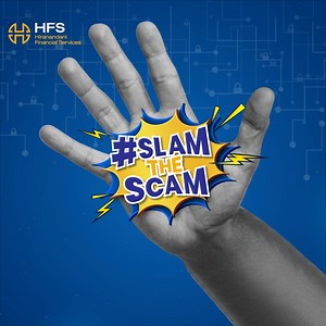 5 comments | Stay cautious and avoid scammers from setting you back! #HFS #SlamTheScam #BeVigilant #StayInformed | Hiranandani Financial Services | Facebook