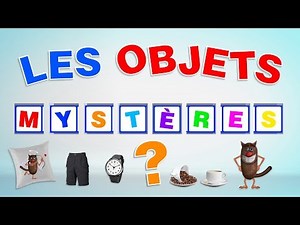Foufou - Les Objets Mystères (The mystery objects for kids ) Serie 01 4k