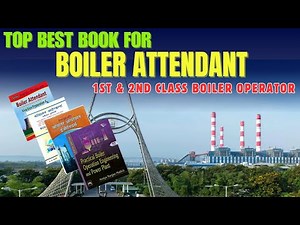 Best Book For Boiler Attendant 1st and 2nd Class | Boiler Operator Book