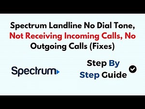 Spectrum Landline No Dial Tone, Not Receiving Incoming Calls, No Outgoing Calls (Fixes)