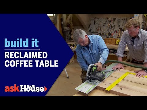 Reclaimed Coffee Table | Build It | Ask This Old House
