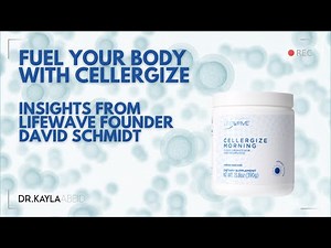 Fuel Your Mornings with Cellergize | LifeWave Product Connect Webinar Replay with David Schmidt