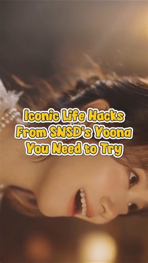 3 Iconic Yoona SNSD Life Hacks That Actually Work! ✨