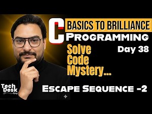C Programming Full Course in Hindi | Escape Sequences in C -2 | Day 38 | By Deepraj Jangid Sir