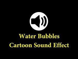 Cartoon Sound Effect - Water Bubbles