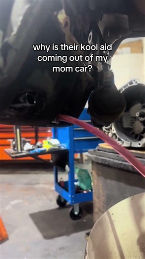 why is their kool aid coming out of my mom car?