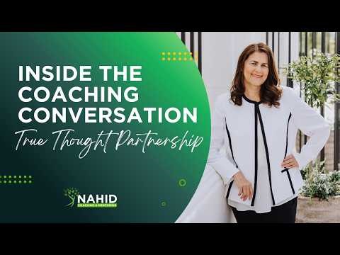 Inside the Coaching Conversation: True Thought Partnership