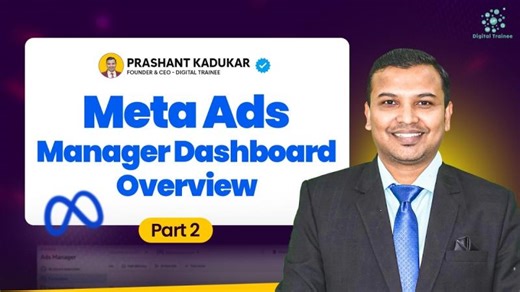 Meta Ads Manager Dashboard Overview | Facebook Ads Beginner to Advanced | Part - 2 | Digital Trainee