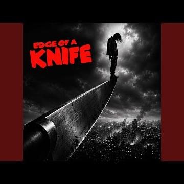 Edge of a Knife
