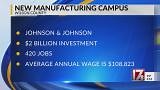 Johnson & Johnson to invest over $2 billion in new facility in Wilson