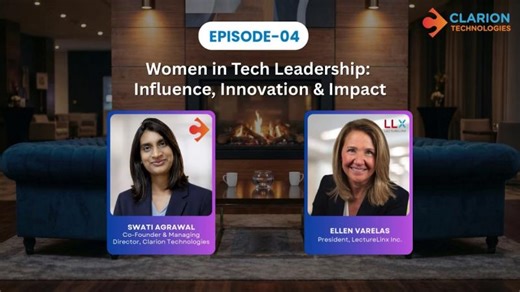 Episode 4 | Women Who Lead – Conversations That Inspire | Clarion Technologies