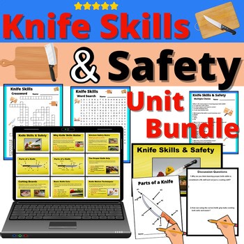 Knife Skills and Safety Unit Bundle Resources, FACS, FCS Courses, Kitchen
