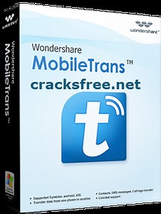 Download Wondershare Mobiletrans Full Crack Pc