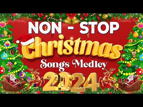 Best Non Stop Christmas Songs Medley 2024🎅🏼Nonstop Christmas Medley Mix🎄Best Christmas Songs 2024