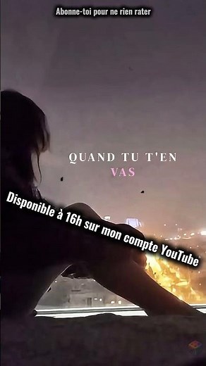 "Quand tu t’en vas" Chanson complète disponible à 16h sur mon compte YouTube #lyrics #fyp