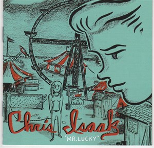 Chris Isaak - Mr. Lucky