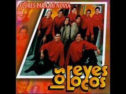 Los Reyes locos "Como agua caliente"