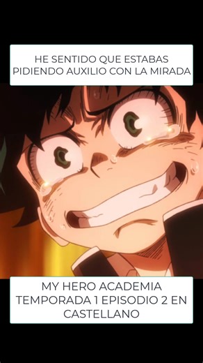 Freakandor | ManuKing 🌳🚗🌴 on Instagram: "He sentido que estabas pidiendo auxilio con la mirada. My Hero Academia. Temporada 1 Episodio 2 en Castellano. . . . . . #freakandor #myheroacademia #bokunoheroacademia #primeratemporada #castellano #español #doblaje #dubb #selectavision #crunchyroll #mejoresmomentos #bestmoments #anime #animeworld #animelovers #manga #deku #allmight #comedia"