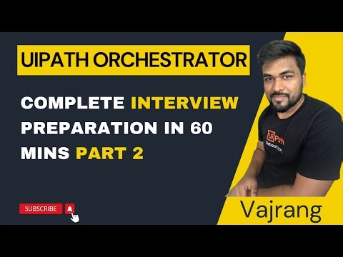 Full Video UiPath Orchestrator for Interview Part 2