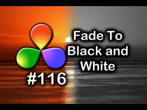 DaVinci Resolve Tutorial: How To Make a Video Fade To Black and White