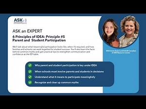 ASK an Expert: Six Principles of IDEA – Principle #5 - Parent and Student Participation