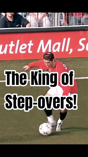The King of Step-overs! 👑