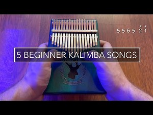 5 Easy Beginner Kalimba Songs Tutorial