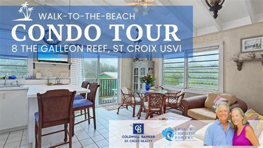 Condo Tour: 8 The Galleon Reef, St Croix USVI #stcroixrealtor | Chris Powers