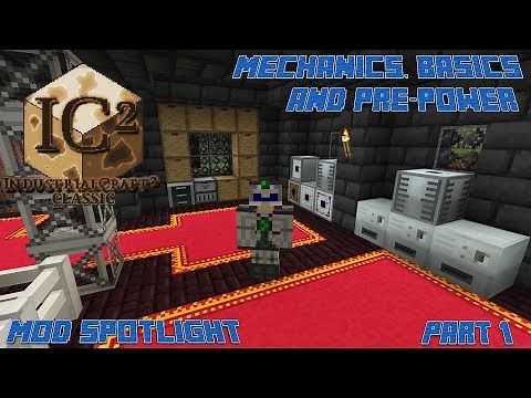 IC2c 1.10.2 Mod Spotlight Pt.1: Mechanics, Basics, and Pre-Power
