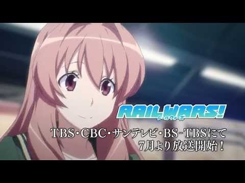 TVアニメ「RAIL WARS!」番宣CM ver.はるか