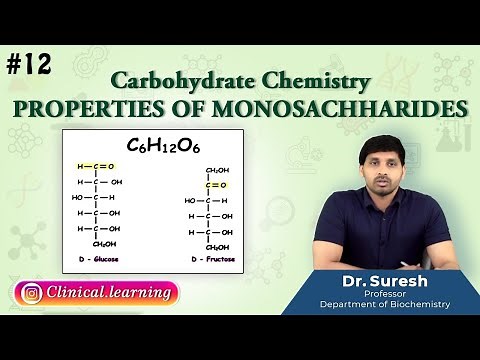 12. Carbohydrate Chemistry - PROPERTIES OF MONOSACHHARIDES