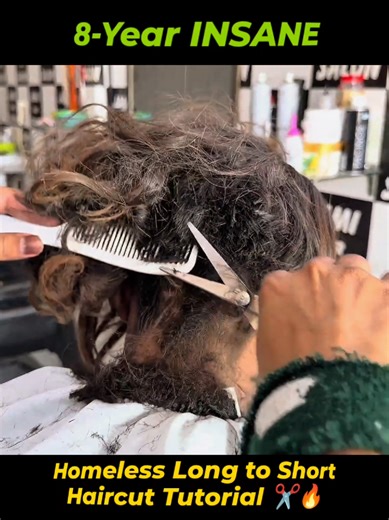 8-Year INSANE | Homeless Long to Short Haircut Tutorial ✂️🔥 #haircuttransformation #homeless #asmrhaircut