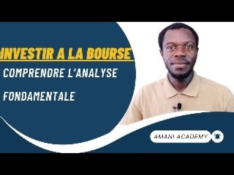 Comment faire une analyse fondamentale en bourse?