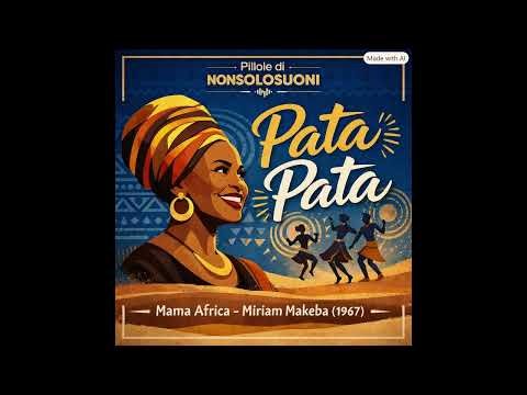 Miriam Makeba – “Pata Pata”: la voce dell’Africa e il ritmo della libertà