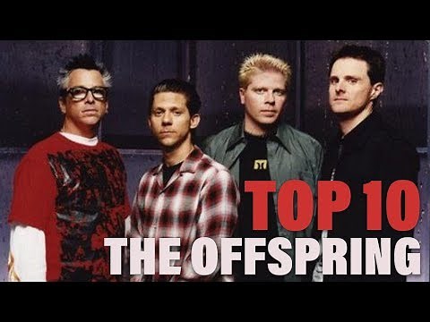 TOP 10 Songs - The Offspring