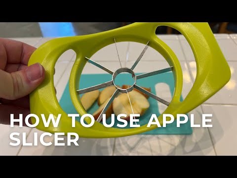 How to Use An Apple Slicer/Corer