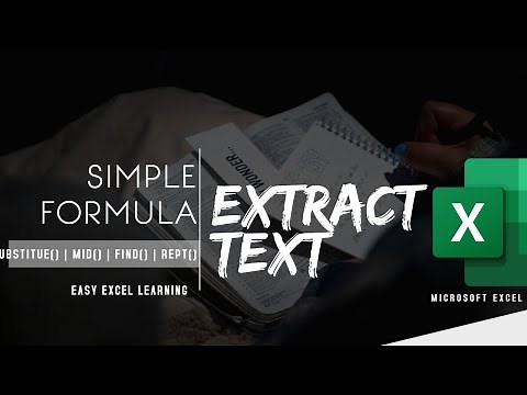 Extract Text In Excel: SUBSTITUE(), REPT(), MID() & TRIM() Function