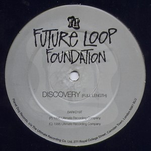 Future Loop Foundation – Discovery (1996, Vinyl)