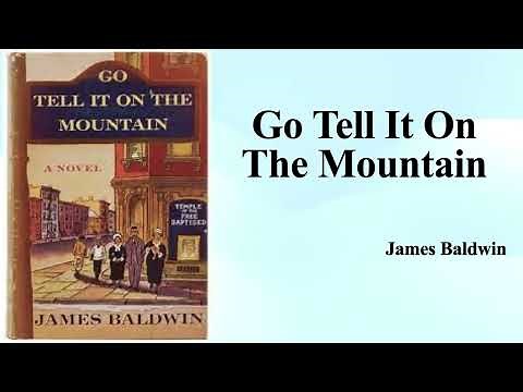 James Baldwin's "Go Tell It On The Mountain" (Summary)
