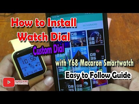 How to Install Watch Dial, Custom Dial with Y68 Smartwatch