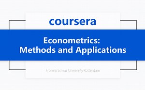 [Coursera公开课] 计量经济学：方法与应用 Econometrics: Methods and Applications