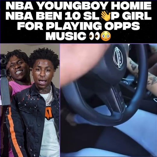 NBA YoungBoy Homie NBA Ben 10 Sl👋p girl for playing opps music 👀😳