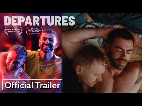 Departures | Official Trailer UHD | Strand Releasing