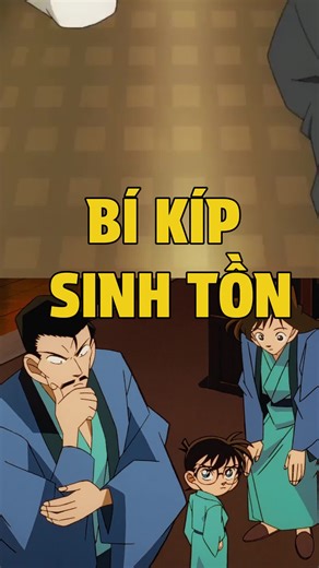Bí kíp sống sót trong thế giới Conan
