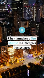 Uber just launched a shuttle for under $10🏙️💸! But where? MORE DETAILS BELOW📲 ..... | Secret Chicago