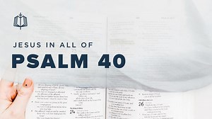 Psalm 40