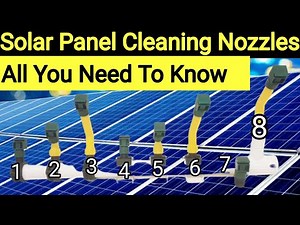 Solar Panel Cleaning Spray Nozzles Sprinklers - All You Need To Know