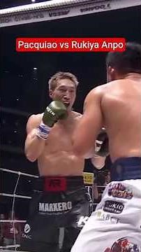 Manny Pacquiao vs GIANT Japanese Boxer Rukiya Anpo highlights